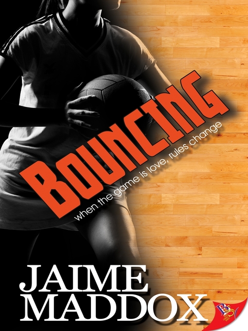Title details for Bouncing by Jaime Maddox - Wait list